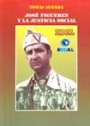 José Figueres y la Justicia Social