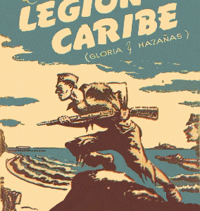 La Legión Caribe (Gloria y Hazañas)