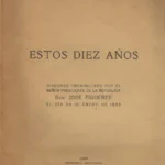 Estos diez años Estos 10 años