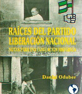 Raíces del Partido Liberación Nacional